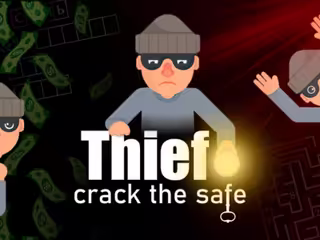 Thief. Crack the safe